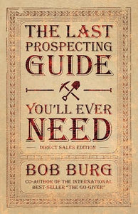 The Last Prospecting Guide You'll Ever Need 