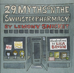 29 Myths on the Swinster Pharmacy 