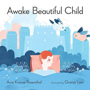 Awake Beautiful Child 