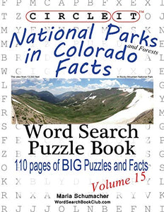 Circle It, National Parks and Forests in Colorado Facts, Word Search, Puzzle Book 