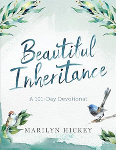 Beautiful Inheritance - A 101-Day Devotional 