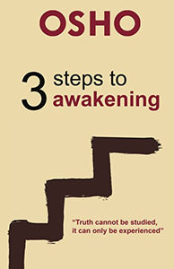 3 Steps to Awakening 