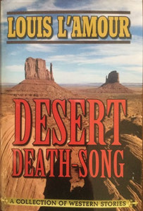 Desert Death-Song: A Collection of Western Stories 