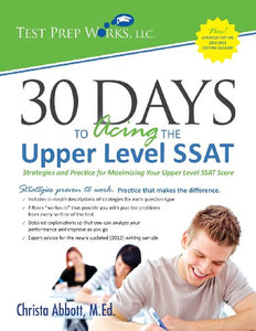 30 Days to Acing the Upper Level SSAT 