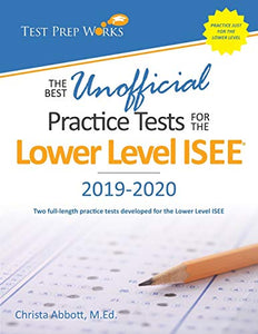 The Best Unofficial Practice Tests for the Lower Level ISEE 