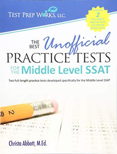 The Best Unofficial Practice Tests for the Middle Level SSAT 