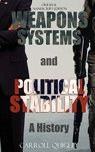 Weapons Systems and Political Stability 