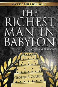 The Richest Man In Babylon - Original Edition 