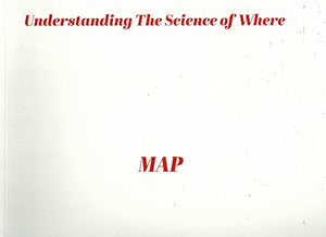 MAP, Understanding The Science Of Where 