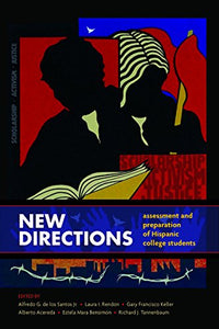 New Directions: Assessment and Preparation of Hispanic College Students 