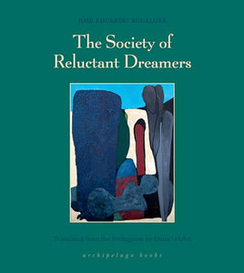 The Society of Reluctant Dreamers 