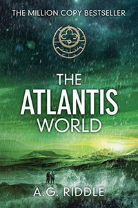 The Atlantis World (the Origin Mystery, Book 3) 