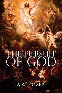 The Pursuit of God 