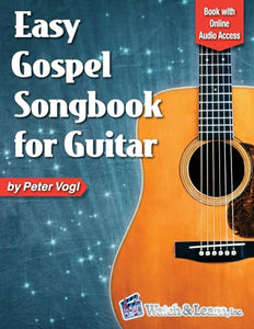 Easy Gospel Songbook for Guitar Book with Online Audio Access 