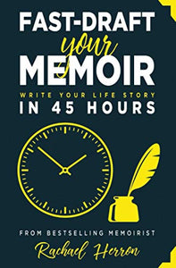 Fast-Draft Your Memoir 