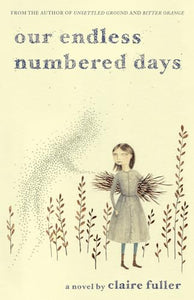 Our Endless Numbered Days 