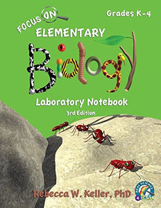 Focus On Elementary Biology Laboratory Notebook 3rd Edition 