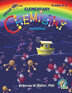 Focus On Elementary Chemistry Student Textbook 3rd Edition (softcover) 