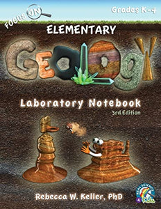 Focus On Elementary Geology Laboratory Notebook 3rd Edition 