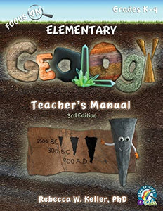 Focus On Elementary Geology Teacher's Manual 3rd Edition 