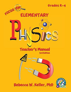 Focus On Elementary Physics Teacher's Manual 3rd Edition 