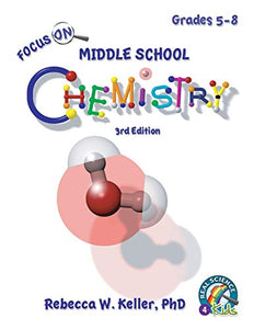 Focus On Middle School Chemistry Student Textbook 3rd Edition 