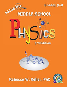 Focus On Middle School Physics Student Textbook 3rd Edition (softcover) 