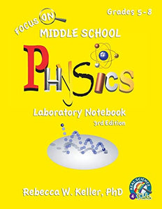 Focus On Middle School Physics Laboratory Notebook 3rd Edition 