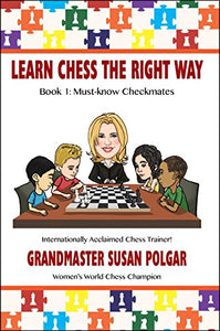 Learn Chess the Right Way 