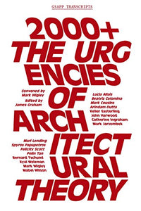 2000+ – The Urgenices of Architectural Theory 