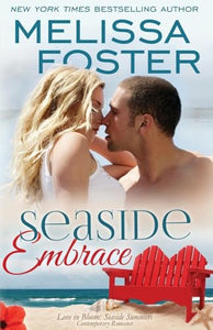 Seaside Embrace (Love in Bloom: Seaside Summers) 