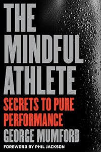 The Mindful Athlete 