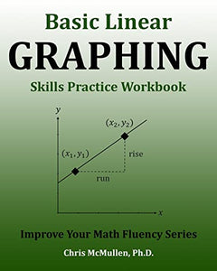 Basic Linear Graphing Skills Practice Workbook 