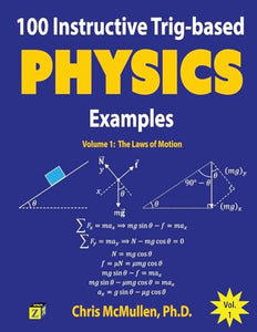 100 Instructive Trig-based Physics Examples 