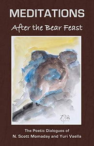 MEDITATIONS After the Bear Feast 