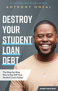 Destroy Your Student Loan Debt 