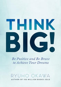 Think Big! 