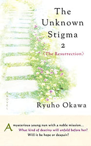 The Unknown Stigma 2 