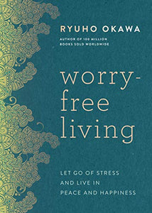 Worry-Free Living 