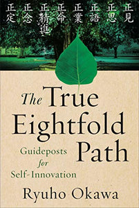 The True Eightfold Path 