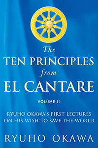 The Ten Principles from El Cantare 