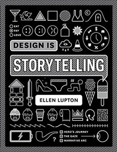 Design is Storytelling 