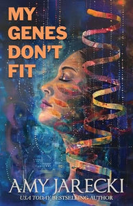My Genes Don't Fit 