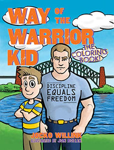 Way of the Warrior Kid: The Coloring Book! JUST RELEASED WINTER 2019 