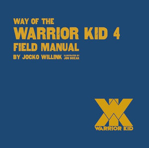 Way of the Warrior Kid 4 Field Manual 