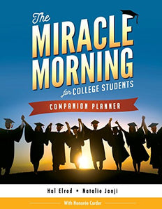 The Miracle Morning for College Students Companion Planner 