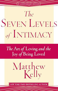 The Seven Levels of Intimacy 