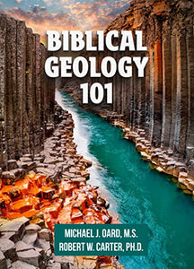 Biblical Geology 101 