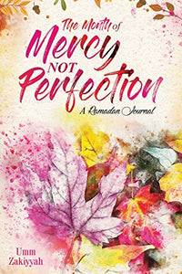 The Month of Mercy, Not Perfection 