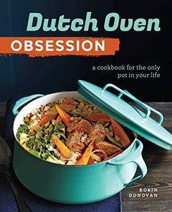 Dutch Oven Obsession 